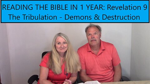 READING THE BIBLE IN 1 YEAR: Revelation 9 - Demons & Destruction