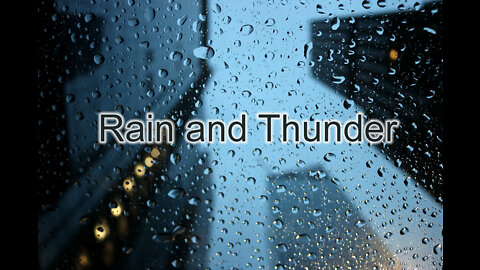 1 Hour of Relaxing Rain and Thunder for Sleep, Mood Enhancement and Stress Relief