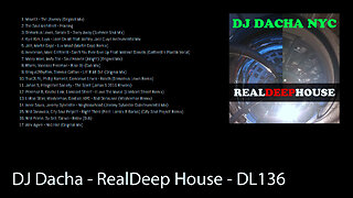 DJ Dacha - RealDeep House - DL136 (Real House Music DJ Mix)