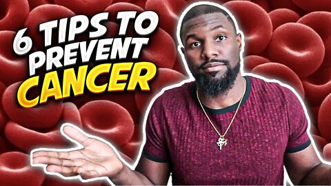 How To Prevent Cancer| MAJOR Health Tips To Improve Your Life