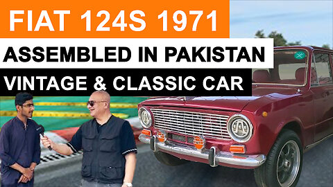 Vintage & Classic Cars - Fiat 124S T1400 Assembled in Pakistan 1971