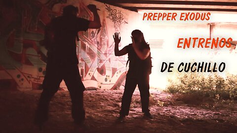 Entrenamiento cuchillo prepper