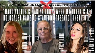 S4E2 | Marc Victor & Marina Louw: When MK ULTRA & the Holocaust Came to Stanford Research Institute