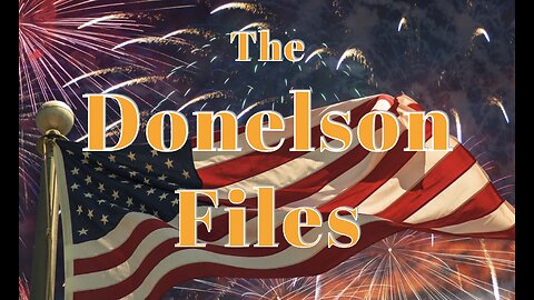 The Donelson Files - January 12, 2024