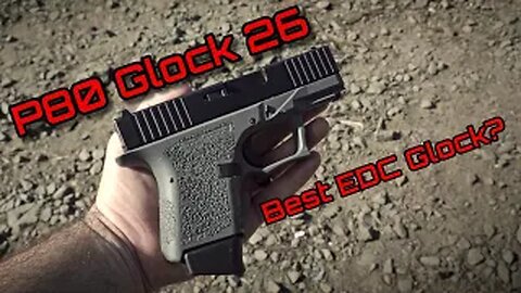 The Best EDC Glock Clone??? (Not Really) - P80 PF9SC - P80 Glock 26