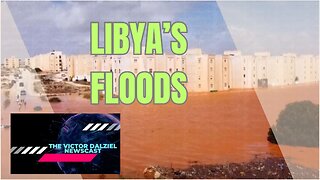 Libya's Floods [My Take]