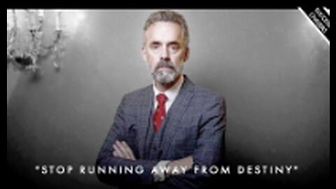 'DON'T RUN FROM YOUR DESTINY & CALLING IN LIFE' - Jordan Peterson Motivation