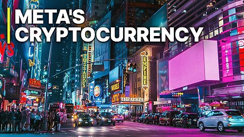 Meta's Cryptocurrency | Documentary