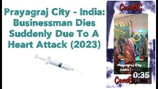 Prayagraj City - India: Businessman Dies Suddenly Due To A Heart Attack 💉(2023)