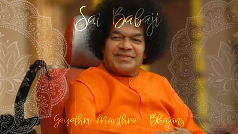 MOTHER GAYATRI ♾️ Mantra à Sabedoria e Iluminação ♥ Sathya Sai Baba
