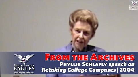 Taking Back Our Colleges from Liberal Bias | Phyllis Schlafly