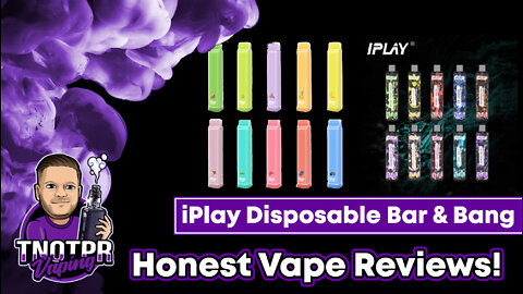 Honest Review! iPlay Disposable Bar & Bang