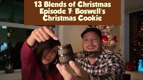 13 Blends of Christmas Episode 7: Boswell’s Christmas Cookie