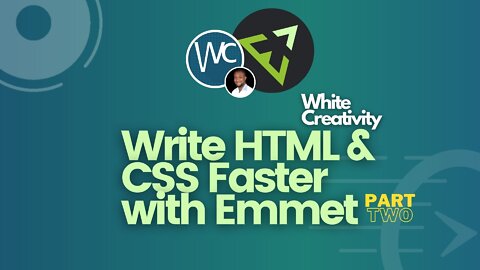 Write HTML and CSS faster with emmet 02