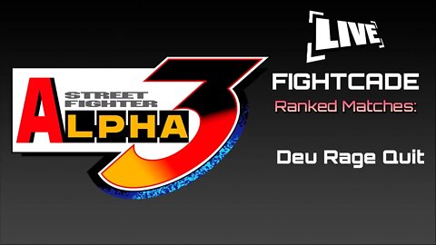 Fightcade 2 Ranked Match: Street Fighter Alpha 3 - O famoso RAGE QUIT