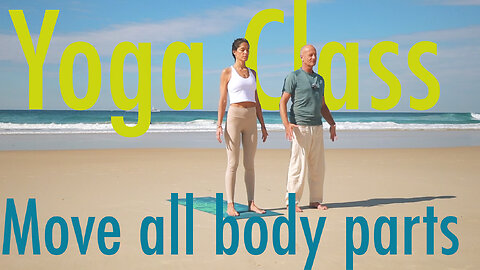 Move all body parts! Guided Yoga class 18 min