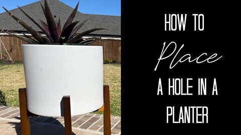 How to Place a Hole in a Planter