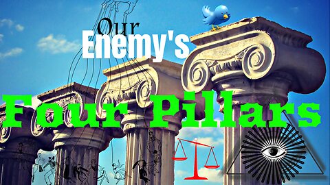 Our Enemy's Four Pillars