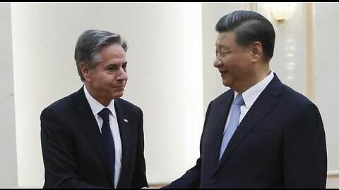 Blinken Kowtows a Little More With Eye-Brow Raising Comment from Beijing