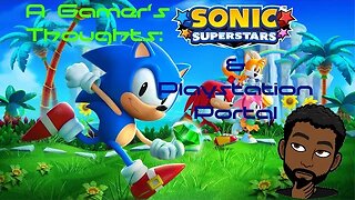 Sonic Superstars and Playstation Portal