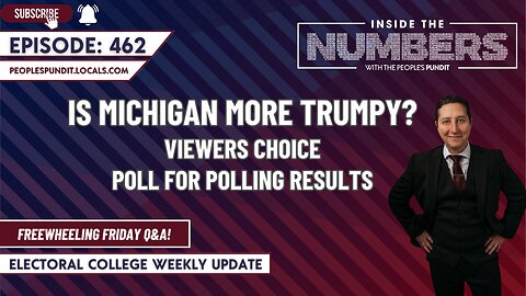 Is Michigan More Trumpy in 2024?| Inside The Numbers Ep. 462