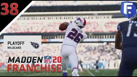 First Playoff Game l Madden 20 Bills Franchise [Y2:WC] @ Tenn Titans l Ep.37