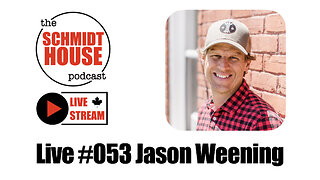 Live #053 Jason Weening