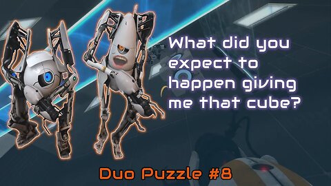 Portal 2 - Duo Puzzle #8