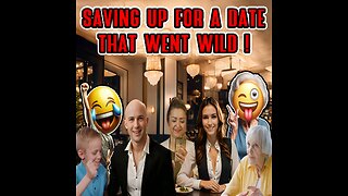 🤣 Saving Up for a Date that went wild! A Funny Unexpected Twist! 🤣