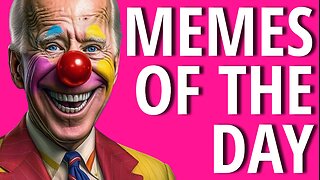 MEMES OF THE DAY: IT'S SO EASY TO MEME THIS CLOWN
