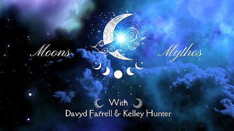 Moons and Mythos #17 - New Moon in Sagittarius & Full Moon in Cancer 2023 with Davyd & Kelley Hunter