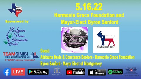 5.16.22 - Harmonie Grace Foundation and Mayor-Elect Byron Sanford - Conroe Culture News