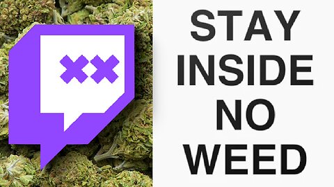 Twitch Banned Weed