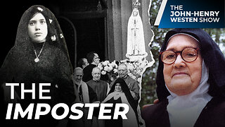 ALERT: 'Imposter' Sister Lucy of Fatima Moving Closer to Sainthood by Pope Francis!