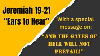 Jeremiah 19-21 "Ears to Hear" 1/31/2024