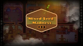 Mixed Seed Madness #13: Cheeping Chicks & a good Cart Mix!