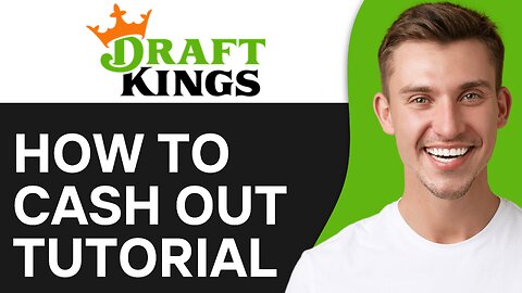 How To Cash Out on Draftkings