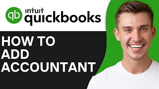 HOW TO ADD ACCOUNTANT IN QUICKBOOKS