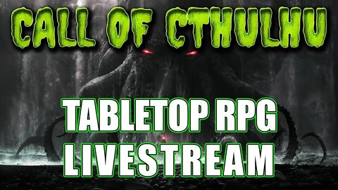 🐙 CALL OF CTHULHU 🍄 Shroomfellas 🍄 Live play (Part 3 of 3)