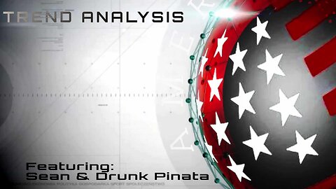 Trend Analysis w/Drunk Pinata