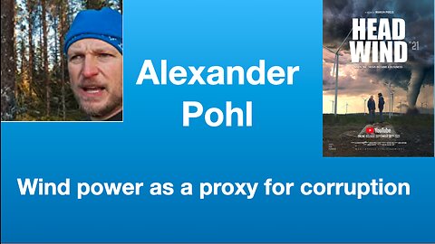 Alexander Pohl: “Wind power as a proxy for corruption” | Tom Nelson Pod #88
