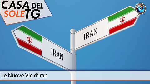 CasaDelSoleTG 09.04.24 Le Nuove Vie d’Iran