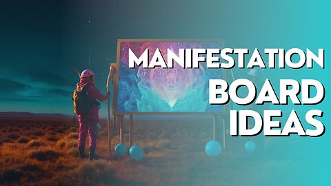 Unlock Your Dreams: Mastering Manifest Boards