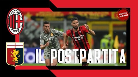 MILAN-GENOA 2-0, brutta partita ma tre punti vitali. Il postpartita con Rinaldo Morelli 15.04.2022