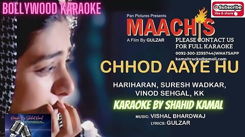 chod aaye hum wo galiyan vdo karaoke by shahid kamal