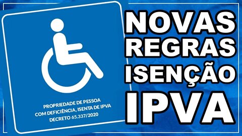 Mudança na isenção de IPVA 2021 para pessoa com deficiência no estado de São Paulo