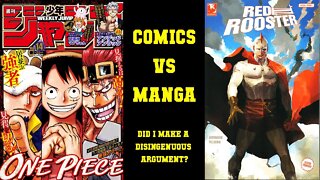 COMICS VS MANGA - DID I MAKE A DISINGENUOUS ARGUMENT?