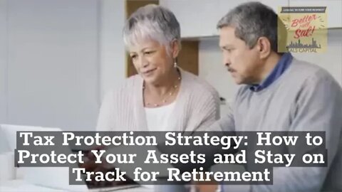 Tax Protection Strategy: How to Protect Your Assets and Stay
