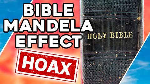 The BIBLE MANDELA EFFECT HOAX & Long Term PSYOP / Hugo Talks