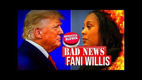 🔥 Fani Willis DISQUALIFICATION Saga - Whistleblower